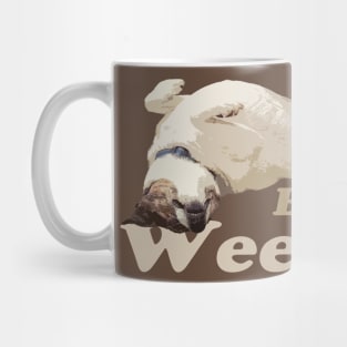 Busy Weekend - Dog Mug